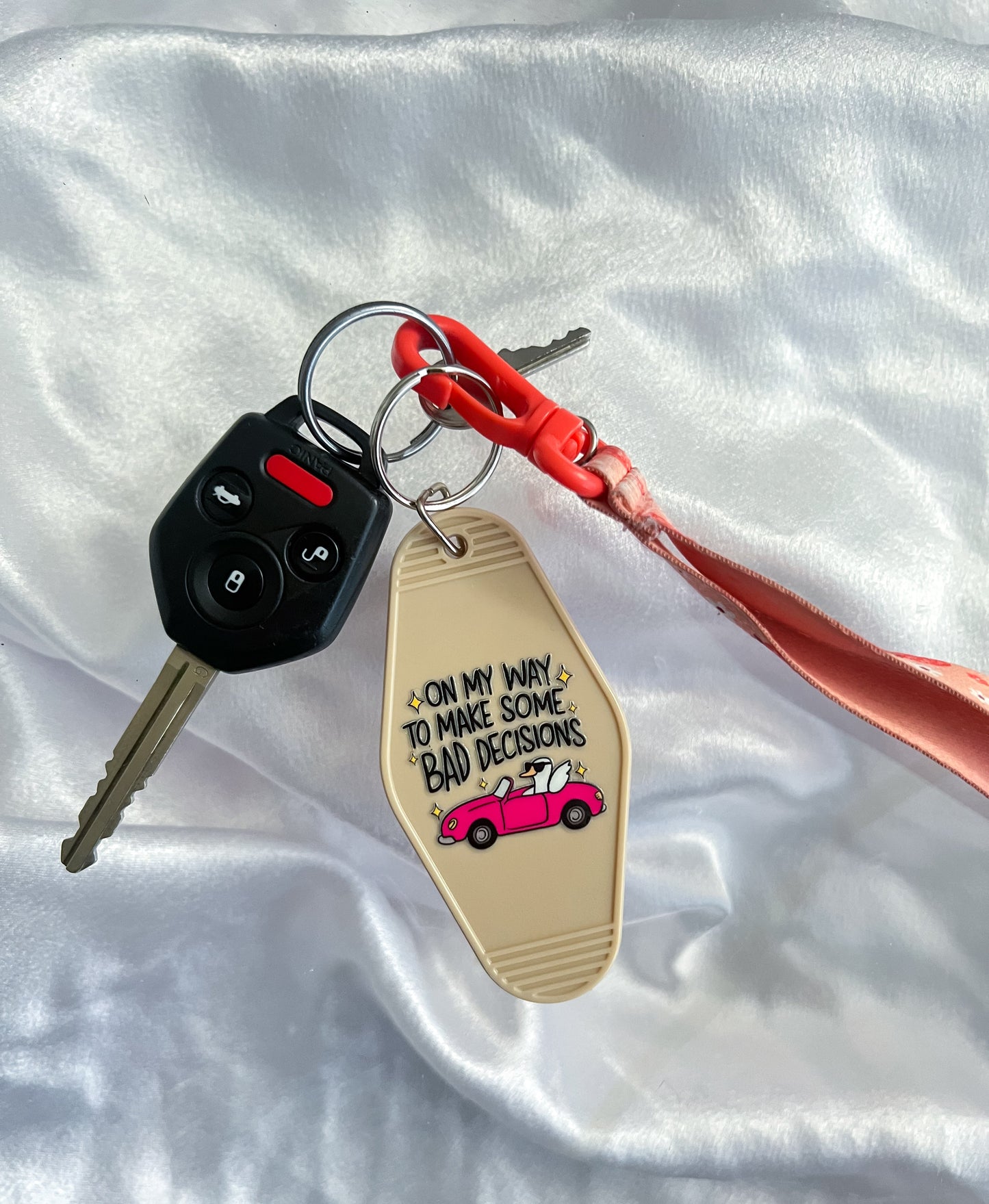Omw to make bad decisions Goose Motel Keychain